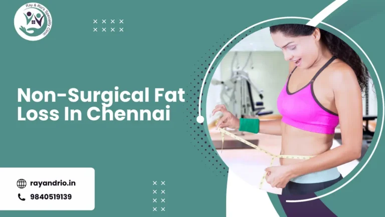 Non-Surgical Fat Loss In Chennai