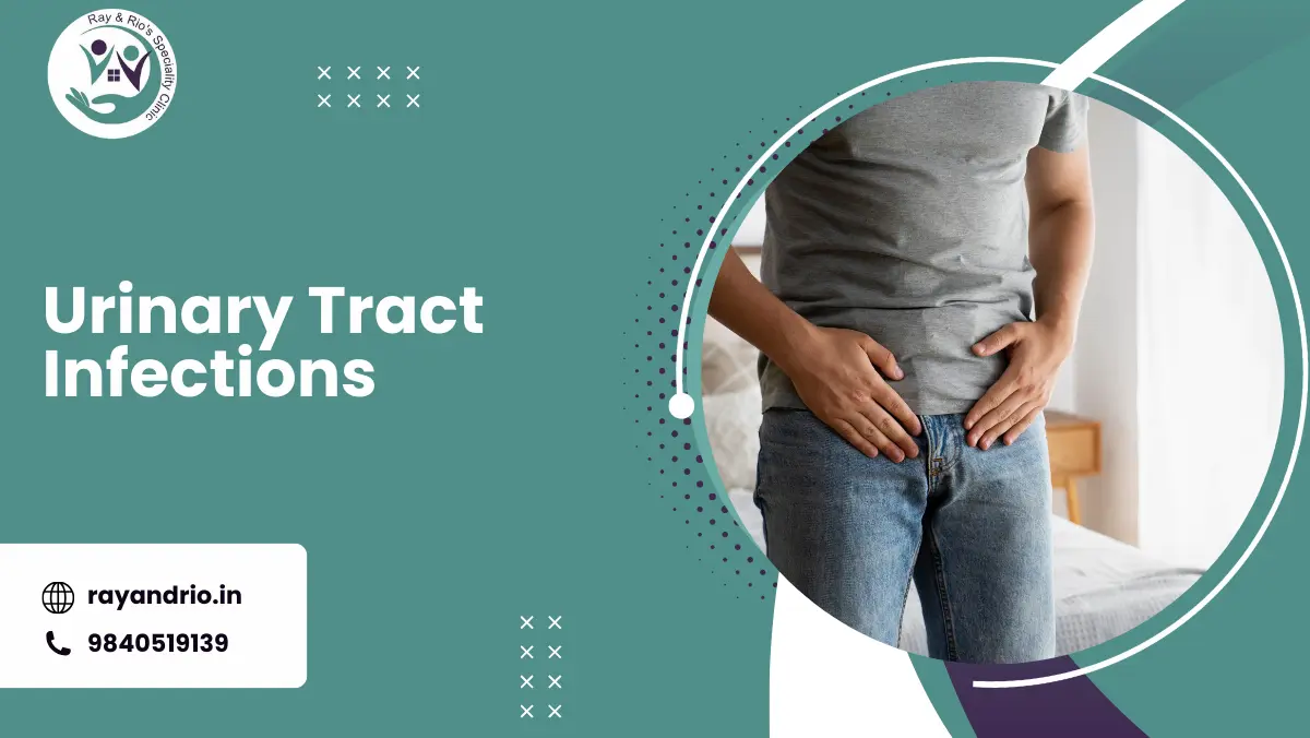 Urinary Tract Infections (UTIs)