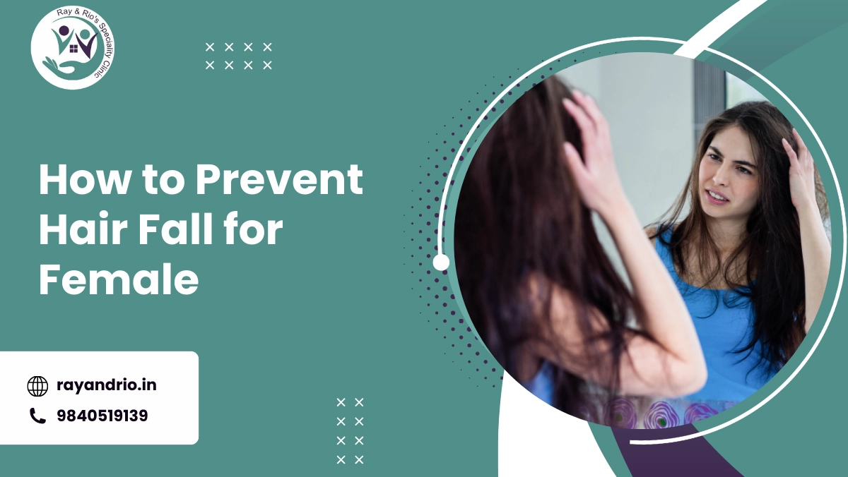 How to Prevent Hair Fall for Female